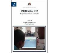 Radio Kreattiva. La prima web radio antimafia