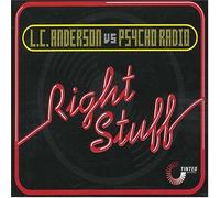 Radio, Lc Anderson Vs Psycho - Right Stuff
