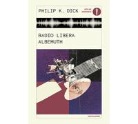 Radio libera Albemuth-Dick, Philip K.-Copertina flessibile
