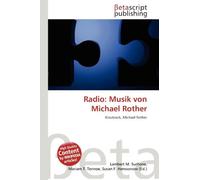 Radio: Musik von Michael Rother: Krautrock, Michael Rother