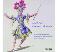 Radio Philharmonic Orchestra, Netherlands/Jean Four - Dukas Orchestra Music