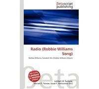 Radio (Robbie Williams Song): Robbie Williams, Greatest Hits (Robbie Williams Album)