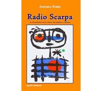 Radio Scarpa. La chiacchiera corre veloce da reparto a reparto