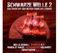 Radio Schwarze Welle - Vol. 2-Radio Schwarze Welle (2 CD)