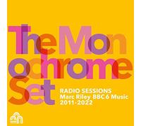 The Monochrome Set Radio Sessions: Marc Riley BBC 6 Music 2011-2022 (Vinyl LP)