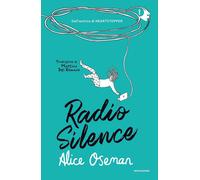Radio Silence [Paperback] [Apr 12, 2022] Oseman, Alice and Del Romano, Martina