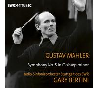 Radio-Sinfonieorchester Stuttgart des SWR; Gary Bertini - Gustav Mahler: Symphony No. 5 in C-sharp minor