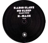 Radio Slave - No Sleep Part 5