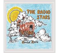Radio Stars - Headin' Home