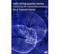 Radio String Quartet Vienna - Celebrating The Mahavishnu Orchestra