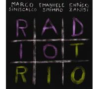 Siniscalco, Marco/Smimmo Emanuele/Zanisi Enrico Radio Trio (CD)