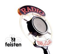 Feisten,die - Radio Uwe & Claus