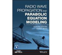 Radio Wave Propagation and Parabolic Equation Modeling