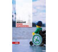 Radio Wilimowski - Jergovic Miljenko