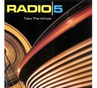 Radio5 - Take The Wheel (US Import)