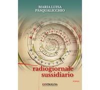 Radiogiornale sussidiario - Pasqualicchio Maria Luisa