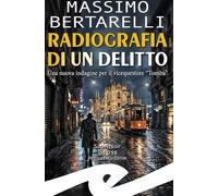Radiografia di un delitto