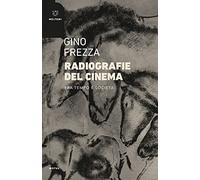 Radiografie del cinema. Fra tempo e società