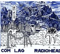 Radiohead Com Lag 2+2=5 2004 Japanese CD album TOCP-66280
