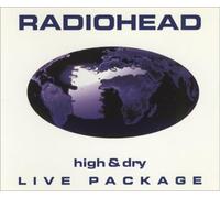 Radiohead - High & Dry: Live Package by Radiohead