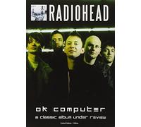 Radiohead: Ok Computer Classic Album Under Review