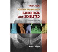 Radiologia dello scheletro. Nozioni fondamentali