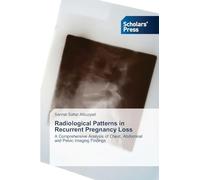 Radiological Patterns in Recurrent Pregnancy Loss: A Comprehensive Analysis of Chest, Abdominal and Pelvic Imaging Findings
