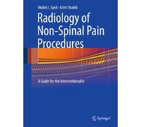 Radiology of Non-Spinal Pain Procedures: a Guide For the Interventionalist