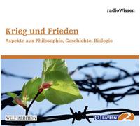 Radiowissen-Gesellschaft - Krieg und Frieden
