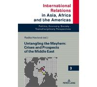 Radka Havlová Untangling the Mayhem: Crises and Prospects of (Copertina rigida)