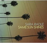 Radle, Sara - Same Sun Shines
