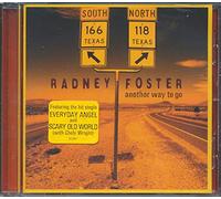 Radney Foster - Another Way to Go