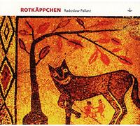 Radoslaw Pallarz,Emily Körner,Larissa Manz - Rotkäppchen [Import allemand]