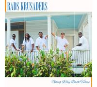 RADS Krusaders Going Way Back Home (CD) Album