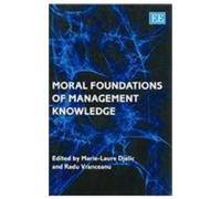 Radu Vranceanu Moral Foundations of Management Knowledge (Tascabile)