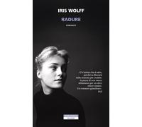 Radure [Paperback] [Jun 20, 2025] Wolff, Iris and Vezzaro, Cristina