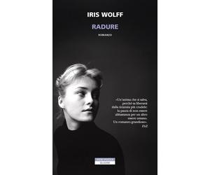 Radure [Paperback] [Jun 20, 2025] Wolff, Iris and Vezzaro, Cristina