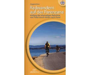 Radwandern auf der Parenzana - AA.VV.