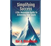 Rae A Stonehouse Simplifying Success (Tascabile)