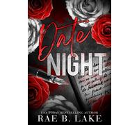Rae B. Lake Date Night: A Dark Serial Killer Valentine's Day Romance (Tascabile)