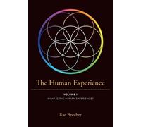 Rae Beecher The Human Experience (Tascabile) Human Experience