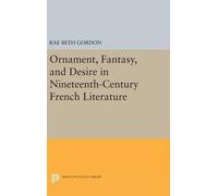Rae Beth Gordon Ornament, Fantasy, and Desire in Nineteenth-C (Copertina rigida)