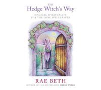Rae Beth The Hedge Witch's Way (Tascabile)