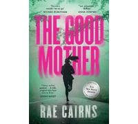 Rae Cairns The Good Mother (Tascabile)
