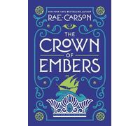 Rae Carson The Crown of Embers (Tascabile) Girl of Fire and Thorns