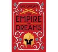 Rae Carson The Empire of Dreams (Tascabile)