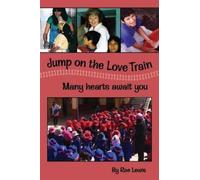 Rae Lewis Jump on the LOVE Train (Tascabile)