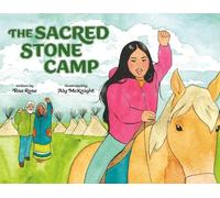 Rae Rose The Sacred Stone Camp (Copertina rigida)