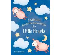 Rae Simons 3-Minute Bedtime Devotions for Little Hearts (Tascabile)