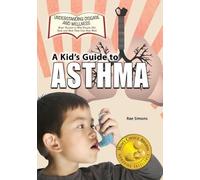 Rae Simons A Kid's Guide to Asthma (Tascabile)